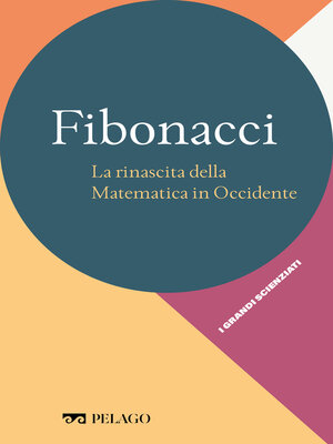 cover image of Fibonacci--La rinascita della Matematica in Occidente